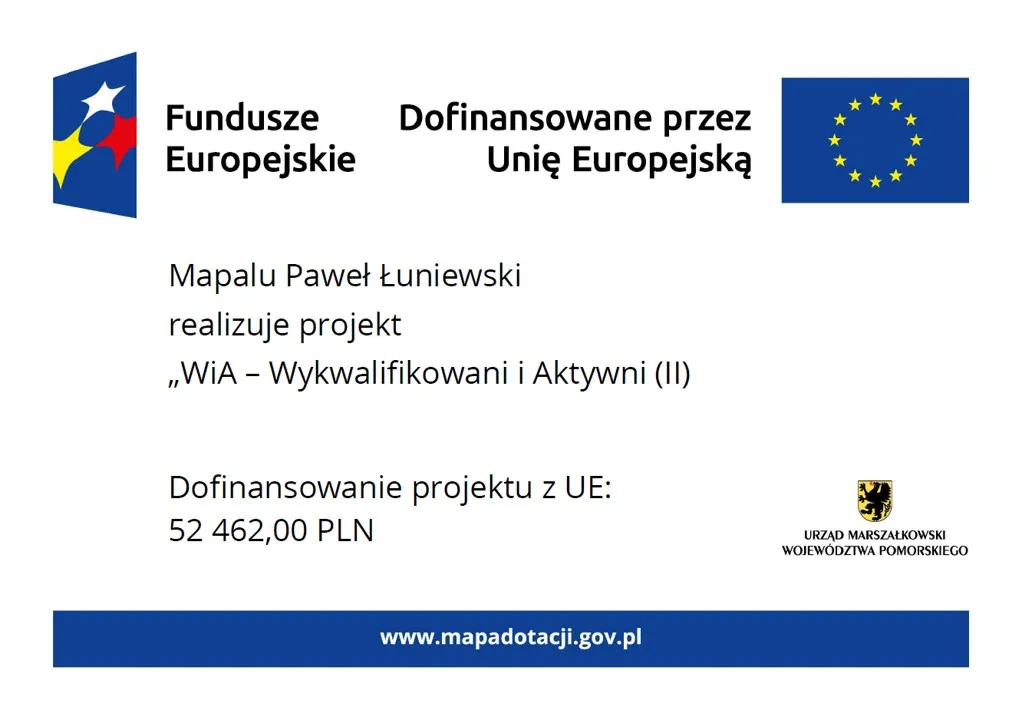 Tablica informacyjna projektu dofinansowanego – WiA – Wykwalifikowani i Aktywni (II)